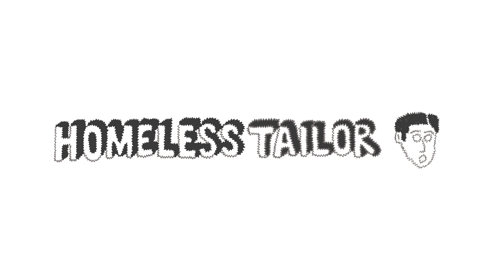 HOMELESS TAILOR – HiNN