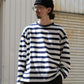 SANDINISTA "Derabe Border Slit L-S Tee" / サンディニスタ "スリット入りデラヴェボーダー長袖Tシャツ"